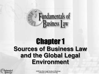 chapter 1 sources of business law and the global legal environment
