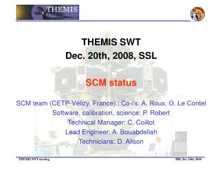 THEMIS SWT Dec. 20th, 2008, SSL SCM status