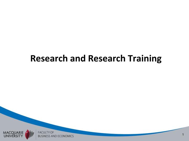 research and research training