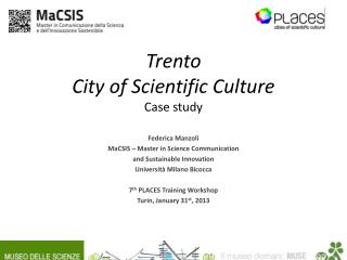 Trento City of Scientific Culture Case study