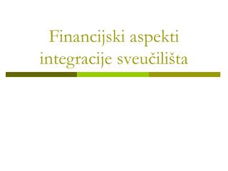 Financijski aspekti integracije sveučilišta