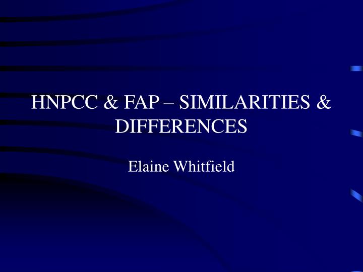 hnpcc fap similarities differences