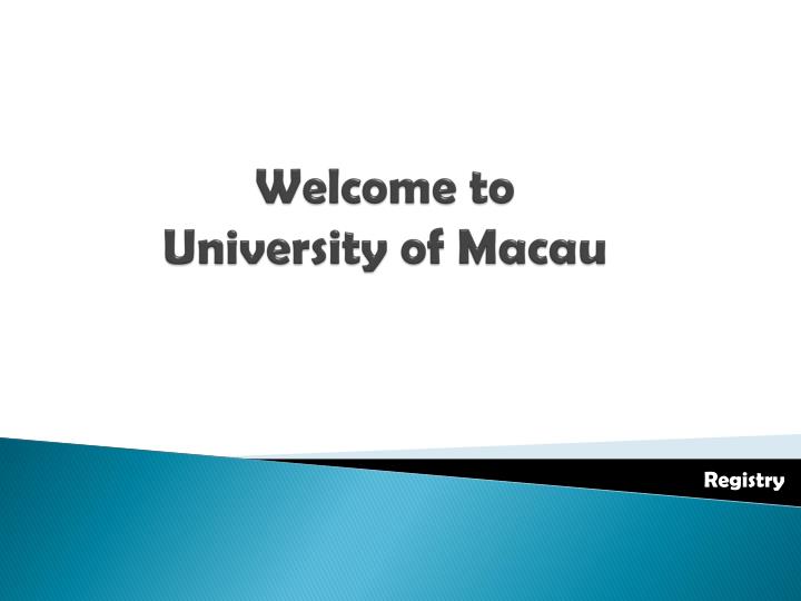 welcome to university of macau