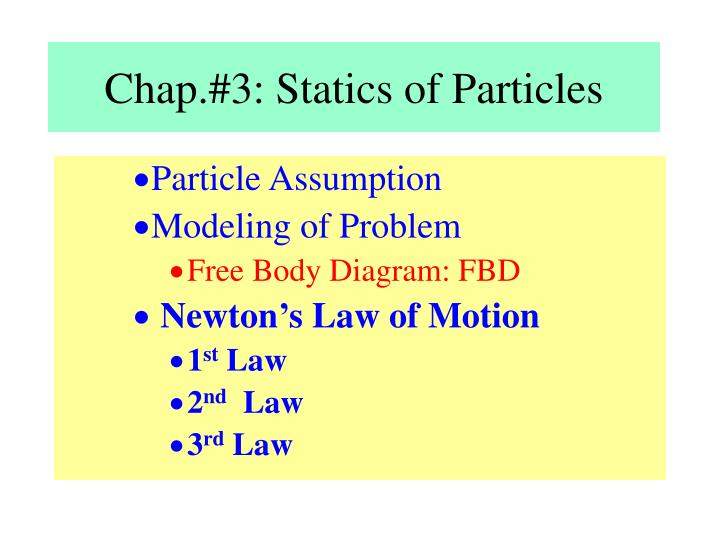 chap 3 statics of particles