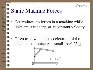 Static Machine Forces