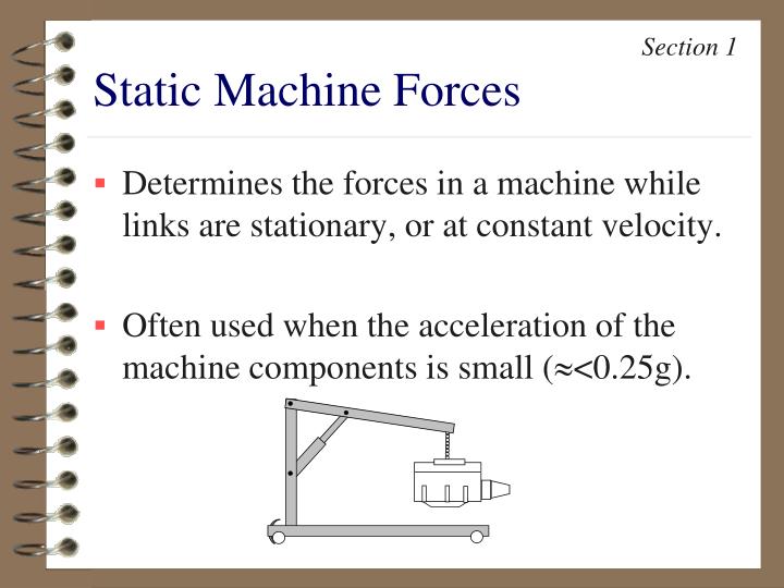 static machine forces