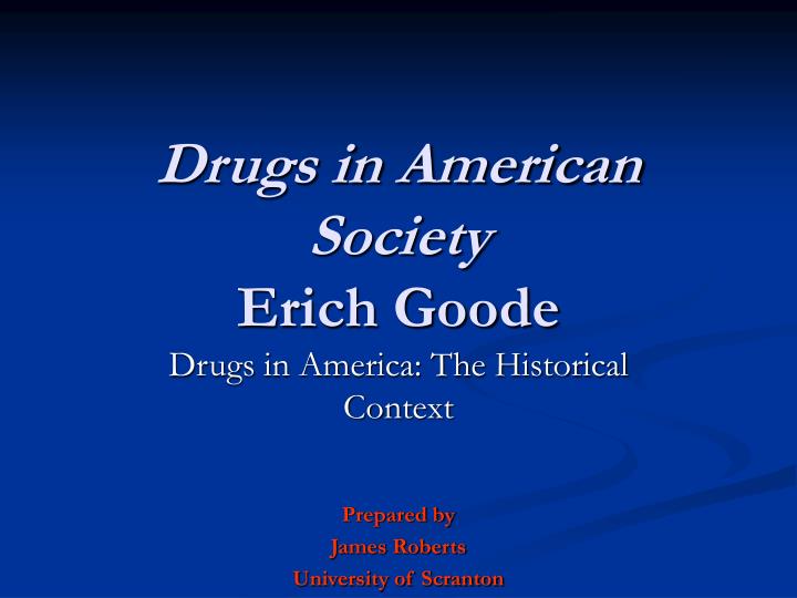 drugs in american society erich goode