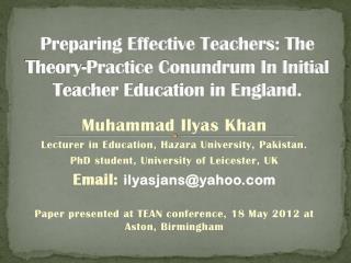 Muhammad Ilyas Khan Lecturer in Education, Hazara University, Pakistan.