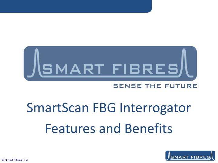 smartscan fbg interrogator features and benefits