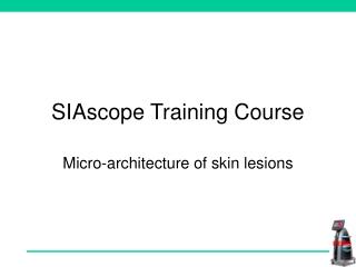 SIAscope Training Course
