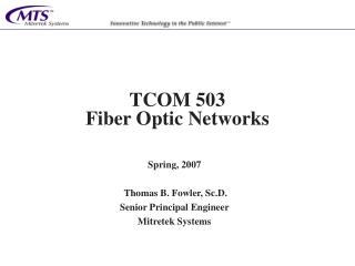 TCOM 503 Fiber Optic Networks