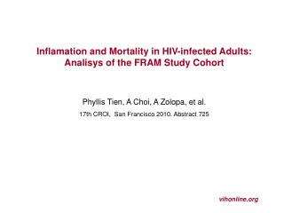 Inflamation and Mortality in HIV-infected Adults: Analisys of the FRAM Study Cohort
