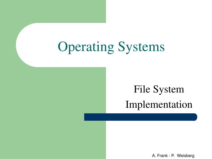 operating systems