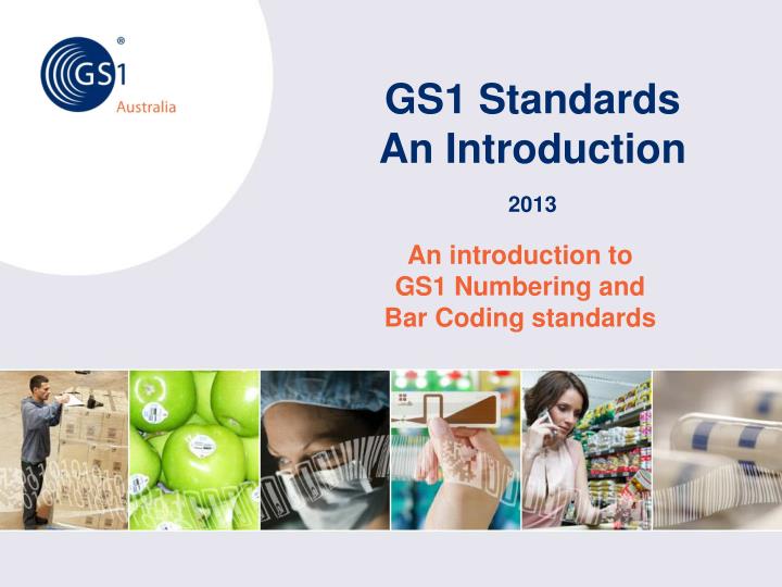 gs1 standards an introduction 2013