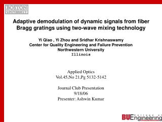 Applied Optics Vol.45,No 21,Pg 5132-5142 Journal Club Presentation 9/18/06 Presenter: Ashwin Kumar