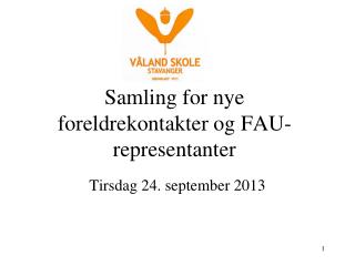 samling for nye foreldrekontakter og fau representanter