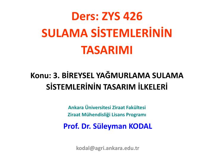 prof dr s leyman kodal kodal@agri ankara edu tr