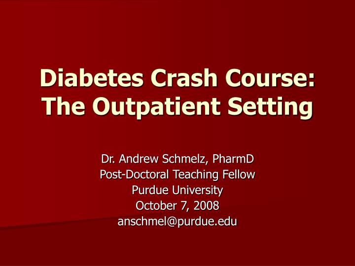 diabetes crash course the outpatient setting