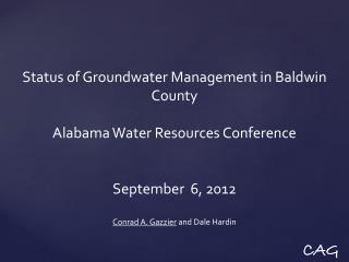 Status of Groundwater Management in Baldwin County Alabama Water Resources Conference