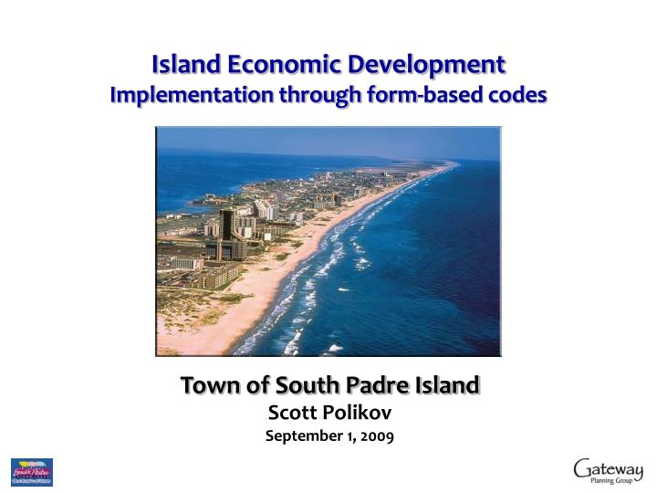 island economic development implementation through form based codes