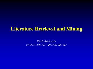 Literature Retrieval and Mining