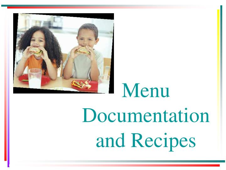 menu documentation and recipes