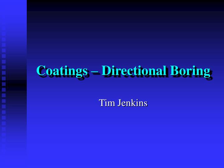 coatings directional boring