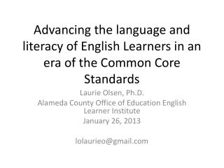 Advancing the language and literacy of English Learners in an era of the Common Core Standards