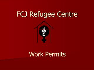 FCJ Refugee Centre