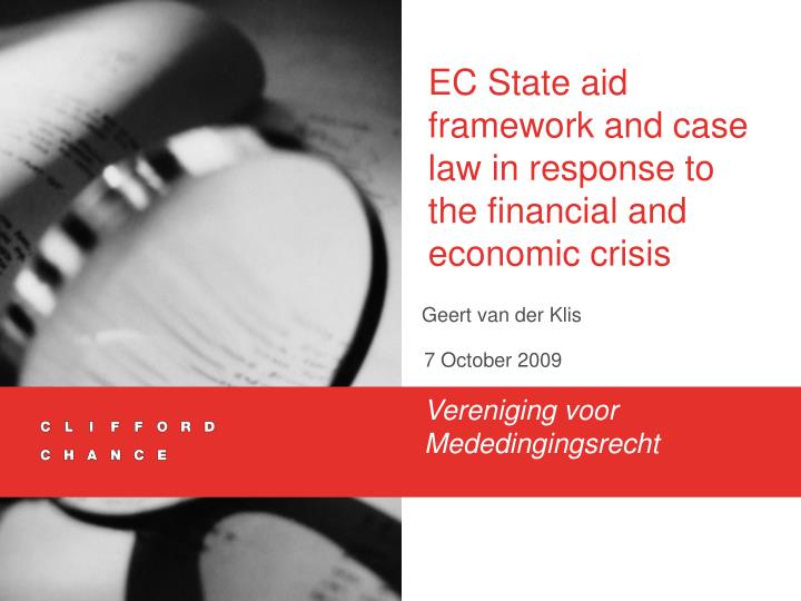 ec state aid framework and case law in response to the financial and economic crisis