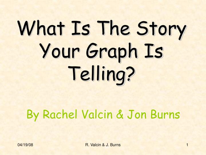 what is the story your graph is telling