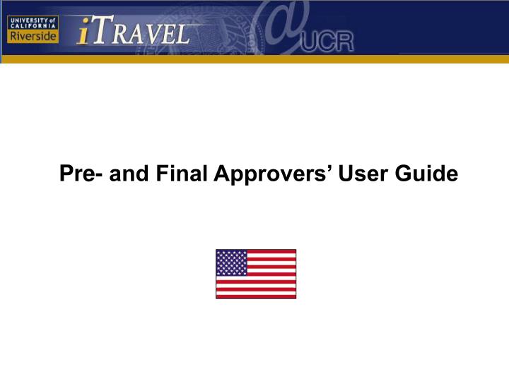 pre and final approvers user guide