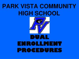 PARK VISTA COMMUNITY HIGH SCHOOL