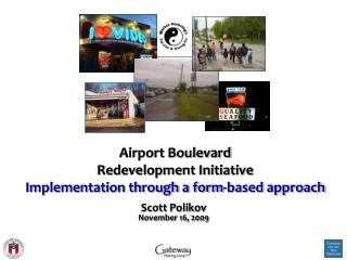 Airport Boulevard Redevelopment Initiative Implementation through a form-based approach