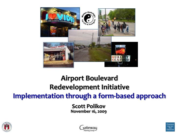 airport boulevard redevelopment initiative implementation through a form based approach
