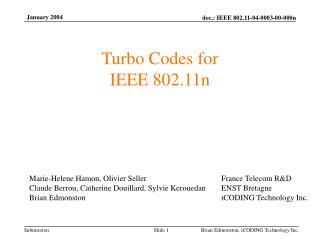 Turbo Codes for IEEE 802.11n