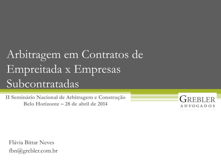 arbitragem em contratos de empreitada x empresas subcontratadas