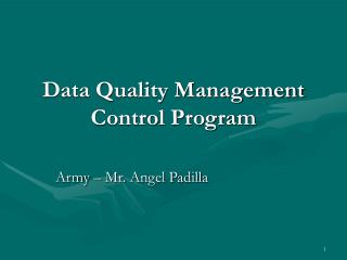 Data Quality Management Control Program