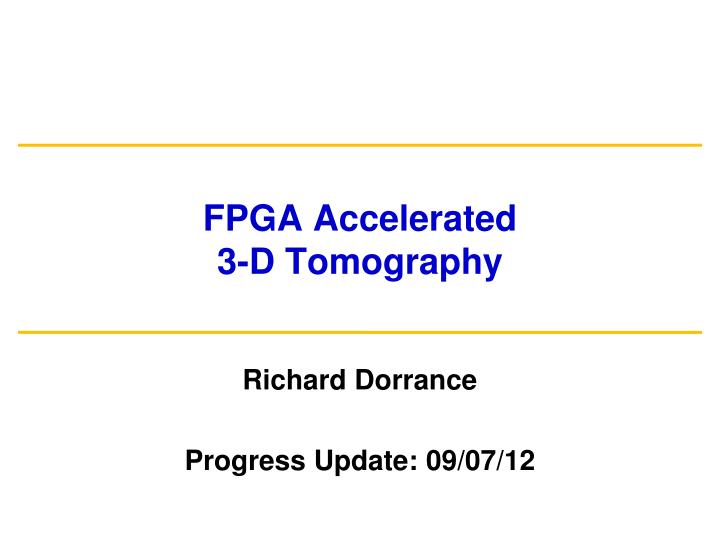fpga accelerated 3 d tomography