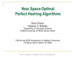 Near Space-Optimal Perfect Hashing Algorithms