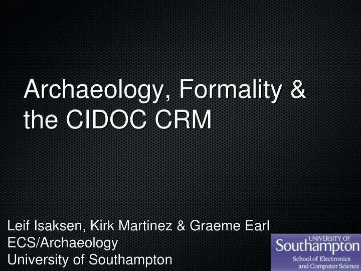 archaeology formality the cidoc crm