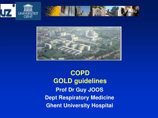 Prof Dr Guy JOOS Dept Respiratory Medicine Ghent University Hospital