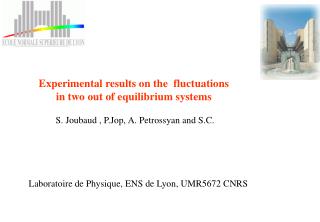 Experimental results on the fluctuations in two out of equilibrium systems