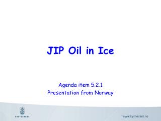 JIP Oil in Ice