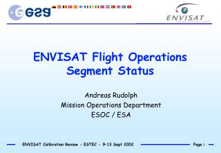 ENVISAT Flight Operations Segment Status