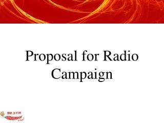 Proposal for Radio Campaign