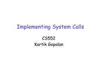 Implementing System Calls