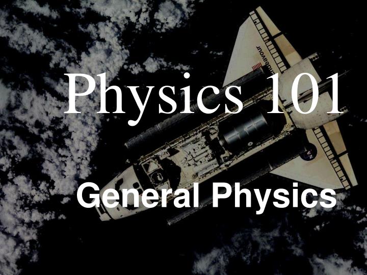 physics 101