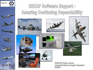 RNZAF Software Support - Assuring Continuing Dependability