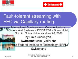 Fault-tolerant streaming with FEC via Capillary-routing